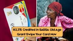 SASSA Old Age Grant – R2,315 Credited on 2 July 2025: Seniors, Swipe Your Card Before Queues Explode – July Payment Officially Released!